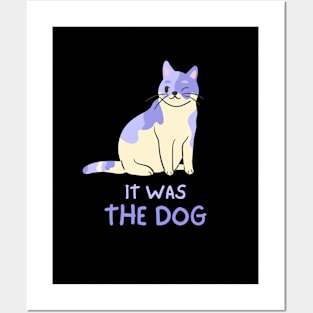 It Was The Dog Design Black Posters and Art